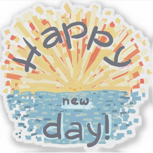 Fijne nieuwe dag! sticker (Voorkant)