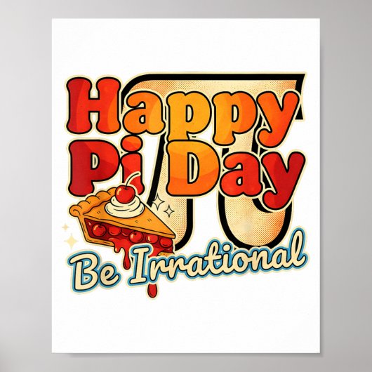 Fijne Pi-dag Onrationeel Pi-nummersymbool Taart Ma Poster (Voorkant)
