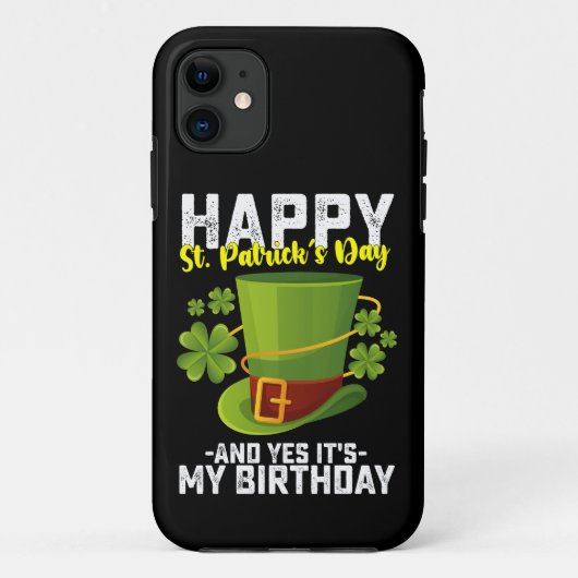 Fijne St. Patrick's Dag En Ja Het Is Mijn Verjaard Case-Mate iPhone Case (Achterkant)