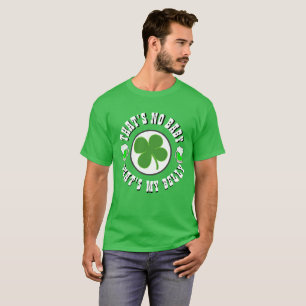 Fijne St Patrick's Day DAT IS GEEN BABY MY BELLY T-shirt