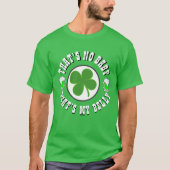 Fijne St Patrick's Day DAT IS GEEN BABY MY BELLY T-shirt (Voorkant)