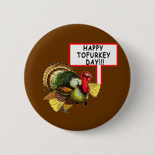 Fijne Tofurkey Dag! Funny Thanksgiving T shirt Ronde Button 5,7 Cm