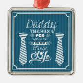 Fijne vaderdag Pap bedankt voor het beste. Metalen Ornament (Voorkant)