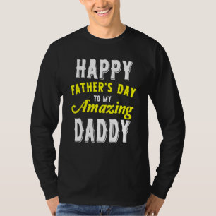 Fijne Vaderdag voor mijn geweldige papa van Daugh T-shirt