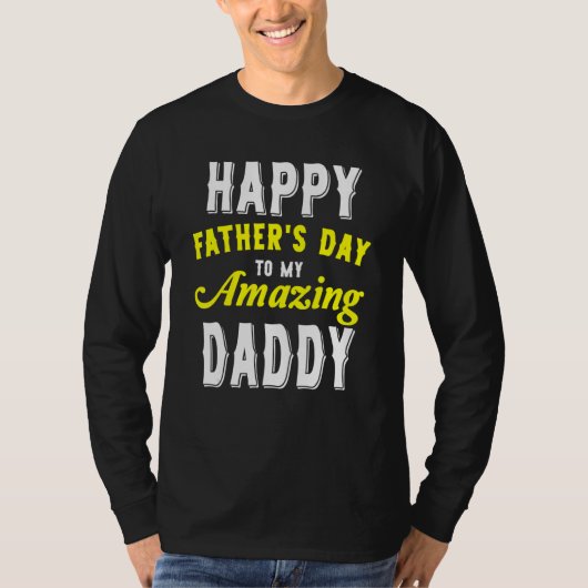 Fijne Vaderdag voor mijn geweldige papa van Daugh T-shirt (Voorkant)