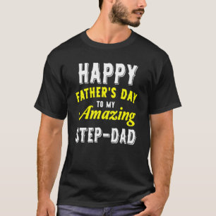 Fijne Vaderdag voor mijn geweldige stap papa van S T-shirt