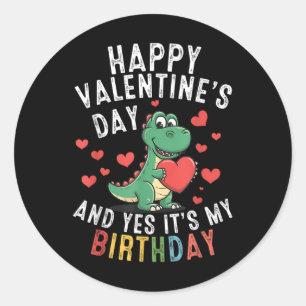 Fijne Valentijnsdag en ja, het is mijn verjaardag Ronde Sticker