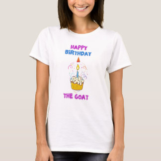 Fijne verjaardag De GOAT Dames T-shirt – Leuke uit