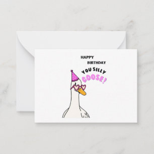 Fijne verjaardag, je hebt Goose Gekke Notitiekaartje