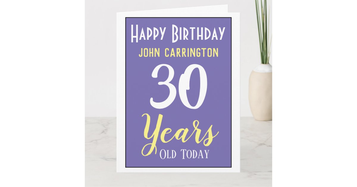 Fijne Verjaardag Met Naam Leeftijd 30 Jaar Kaart Zazzle Nl