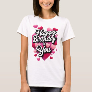 Fijne verjaardag, mijn liefste! Voor altijd van jo T-shirt