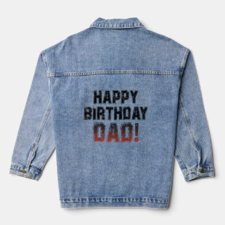 Fijne verjaardag Pap BDay Papa Birthday Pap 2 Denim Jacket