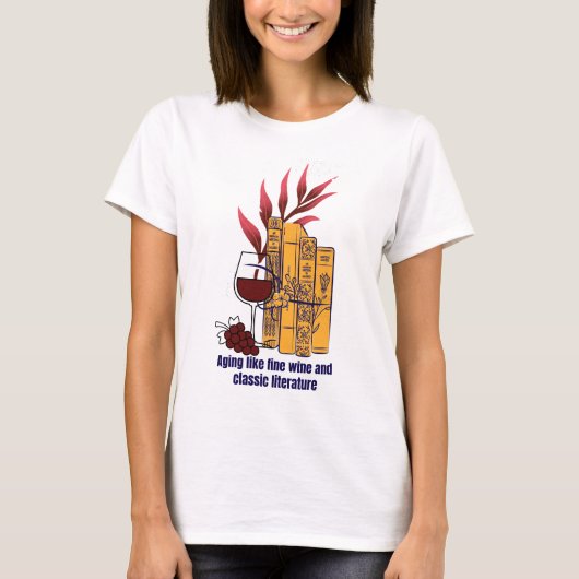 Fijne wijn en klassieke literatuur t-shirt (Voorkant)