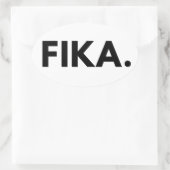 Fika Bold Oval Sticker (Tas)