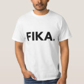 Fika. Vet T-shirt (Voorkant)
