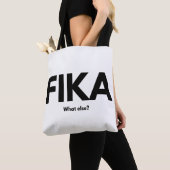 Fika wat nog meer. zweedse koffie citeert T-Shirt  Tote Bag (Dichtbij)