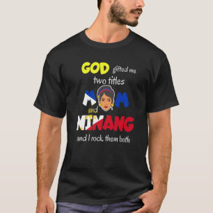 Filipijnen Pinay Filipina Moeder Lola Ninang Godmo T-shirt