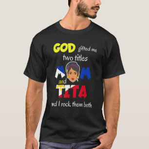 Filipijnen Pinay Filipina Moeder Lola Tita Tante W T-shirt
