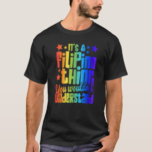 Filipijns Het is een Filipijnse zaak die je niet z T-shirt