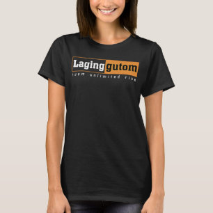 Filipino Laging Gutom Altijd Gutom Hungry Adobo T-shirt