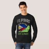 Filipinos Can Do Anything Just Slower  Philippines T-shirt (Voorkant volledig)