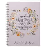 Filippenzen 4:13 Bijbel Schrift Verse Bloemen Notitieboek (Voorkant)