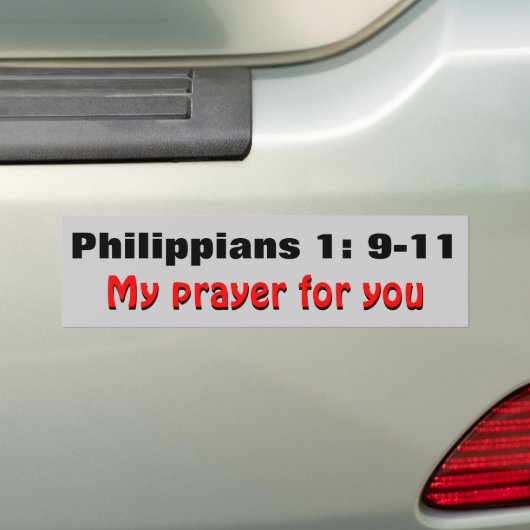 Filippijnen 1: 9-11 Mijn gebed voor u Bumpersticker (Op auto)