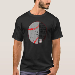 Filippijnen 4 13 Bijbelse Verse Christelijke Gifts T-shirt