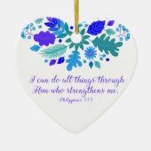 Filippijnen 4:13 - Ik kan alles doen - Verse Keramisch Ornament (Voorkant)