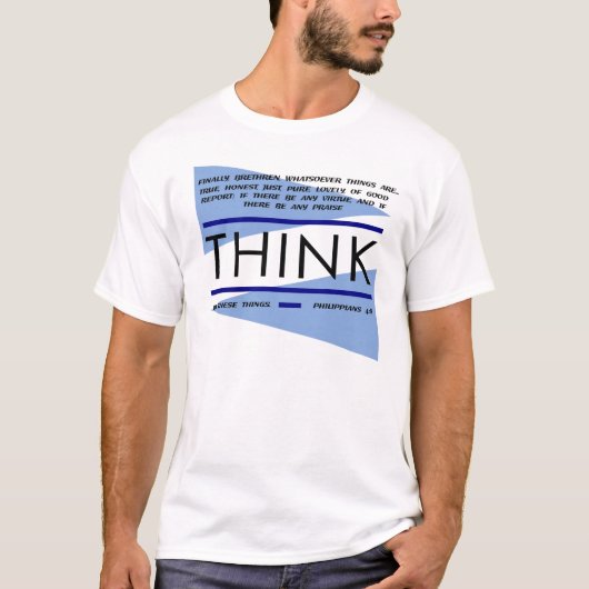 Filippijnen 4:8 denken na over deze dingen t-shirt (Voorkant)
