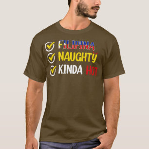 Filippijnen FILIPINA NAUGHTY KINDA HOT T-shirt