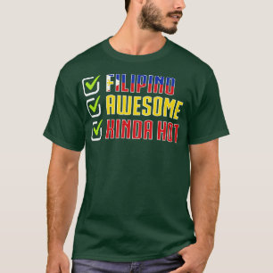 Filippijnen Filippino Geweldige Kinda Hot T-shirt