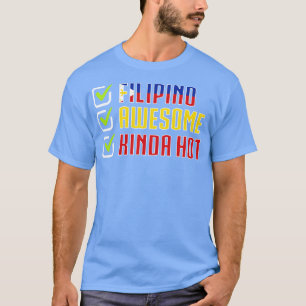 Filippijnen Filippino Geweldige Kinda Hot T-shirt