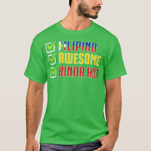 Filippijnen Filippino Geweldige Kinda Hot T-shirt