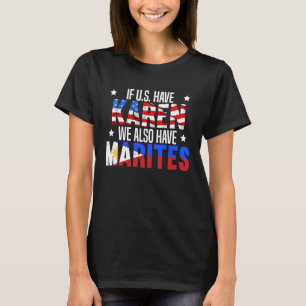 Filippijnen Pinoy US hebben Karen We hebben Marite T-shirt