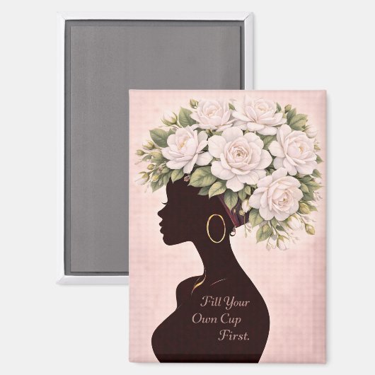 Fill Your Own Cup First Inspirational Magnet (Voorkant / Achterkant)
