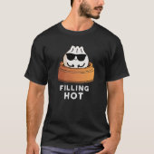 Filling Hot Funny Dumpling Pun Dark BG T-shirt (Voorkant)