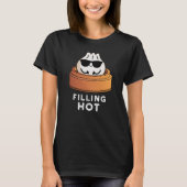 Filling Hot Funny Dumpling Pun Dark BG T-shirt (Voorkant)