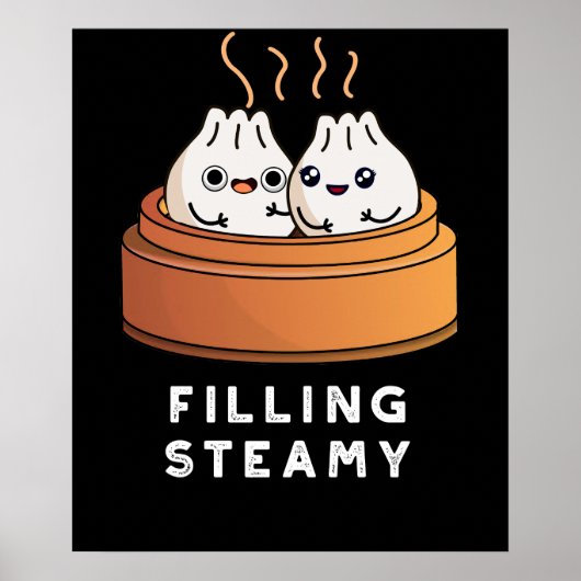 Filling Steamy Funny Dimsum Bao Pun Dark BG Poster (Voorkant)