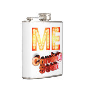 Film marquee "Me coming soon" grappig citaat  Heupfles (Rechts)