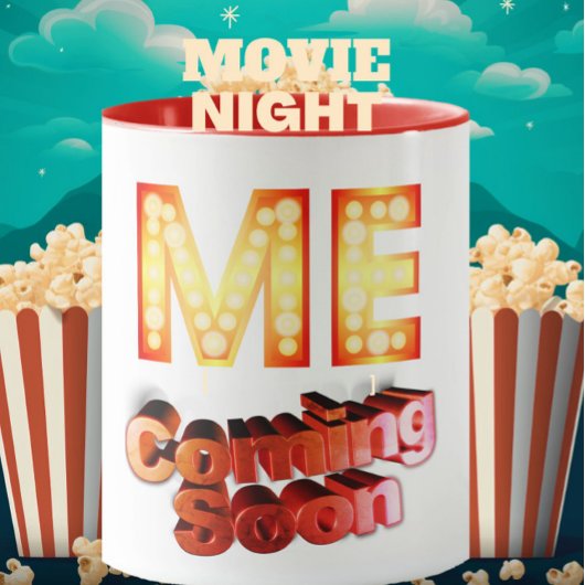 Film marquee "Me coming soon" grappig citaat Mok