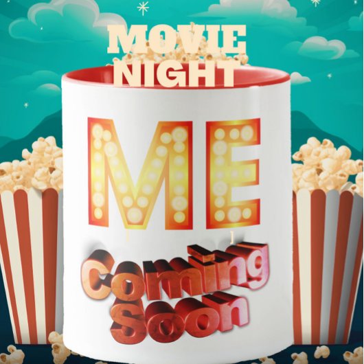 Film marquee "Me coming soon" grappig citaat  Mok