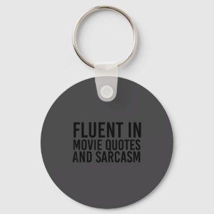 Filmcitaten en sarcastische T-shirt Grappige film  Sleutelhanger