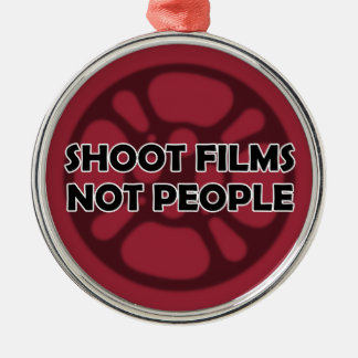 Filmfilm "Shoot Films not People" - Ornament