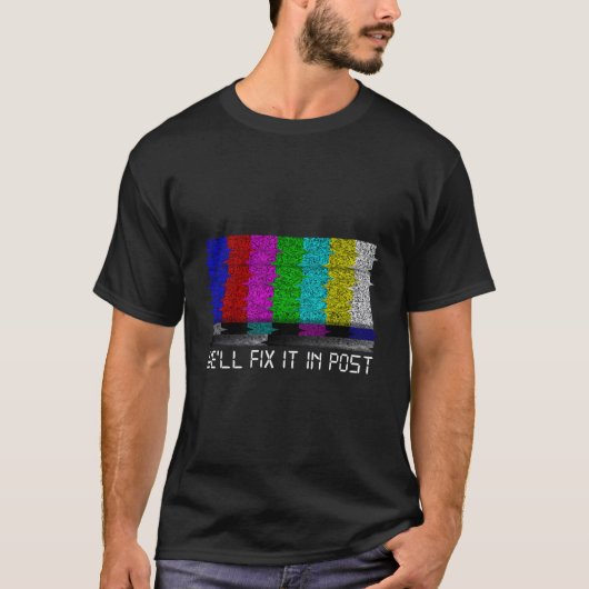 Filmmaker Fix It in Post Cinematographer T-shirt (Voorkant)