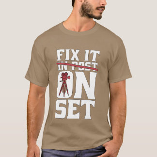 Filmmaking Fi It On Set Cinematographer Filmmaker  T-shirt
