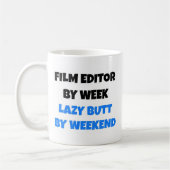 Filmredacteur van Week Lazy Butt by Weekend Koffiemok (Links)