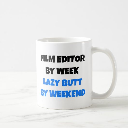 Filmredacteur van Week Lazy Butt by Weekend Koffiemok (Rechts)