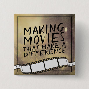 Films maken die een verschil maken vierkante button 5,1 cm