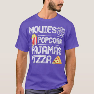 Films Popcorn Pajamas Pizza 10282316 T-shirt